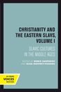 : Christianity and the Eastern Slavs, Volume I, Buch