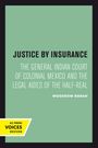 Woodrow Borah: Justice by Insurance, Buch
