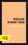 Richard Bridgman: Traveling in Mark Twain, Buch