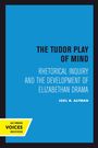 Joel B. Altman: The Tudor Play of Mind, Buch