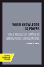 Ernst B. Haas: When Knowledge Is Power, Buch