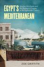 Zoe Ann Griffith: Egypt's Mediterranean, Buch