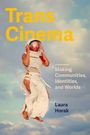 Laura Horak: Trans Cinema, Buch