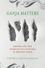 Utathya Chattopadhyaya: Ganja Matters, Buch