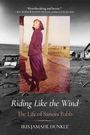 Iris Jamahl Dunkle: Riding Like the Wind, Buch