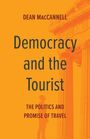 Dean Maccannell: Democracy and the Tourist, Buch