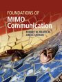 Robert W. Heath Jr.: Foundations of MIMO Communication, Buch