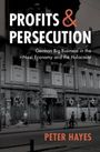 Peter Hayes: Profits and Persecution, Buch