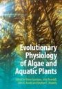 : Evolutionary Physiology of Algae and Aquatic Plants, Buch