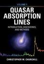 Christopher W. Churchill: Quasar Absorption Lines: Volume 1, Introduction, Discoveries, and Methods, Buch