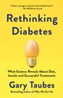 Gary Taubes: Rethinking Diabetes, Buch