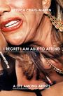 Jessica Craig-Martin: I Regret I Am Able to Attend, Buch