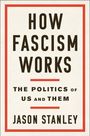 Jason Stanley: How Fascism Works, Buch