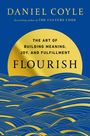 Daniel Coyle: Flourish, Buch
