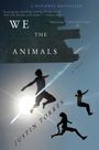 Justin Torres: We the Animals, Buch