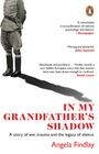 Angela Findlay: In My Grandfather's Shadow, Buch