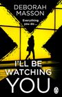 Deborah Masson: I'll Be Watching You, Buch
