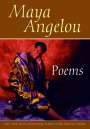 Maya Angelou: Poems: Maya Angelou, Buch