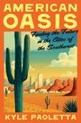 Kyle Paoletta: American Oasis, Buch