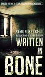 Simon Beckett: Written in Bone, Buch