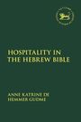 Anne Katrine De Hemmer Gudme: Hospitality in the Hebrew Bible, Buch