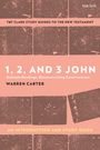 Warren Carter: 1, 2, and 3 John: An Introduction and Study Guide, Buch