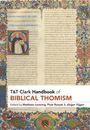 Texte: "T&T Clark Handbook of Biblical Thomism", "Edited by Matthew Levering, Piotr Roszak & Jörgen Vijgen". 

Illustration mit mittelalterlichem Manuskript und verzierten Initialen.