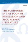 : The Scriptures in the Book of Revelation and Apocalyptic Literature, Buch