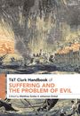 : T&t Clark Handbook of Suffering and the Problem of Evil, Buch