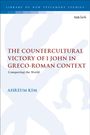 Ahreum Kim: The Countercultural Victory of 1 John in Greco-Roman Context, Buch