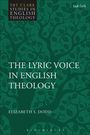 Elizabeth S Dodd: The Lyric Voice in English Theology, Buch