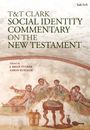 : T&t Clark Social Identity Commentary on the New Testament, Buch