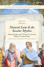 Gregory Morgan: Natural Law & the Secular Mythos, Buch