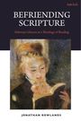 Jonathan Rowlands: Befriending Scripture, Buch