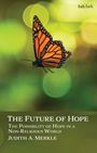 Judith A. Merkle: The Future of Hope, Buch