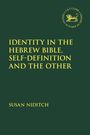 Oben steht „IDENTITY IN THE HEBREW BIBLE, SELF-DEFINITION AND THE OTHER“, darunter „SUSAN NIDITCH“. Rechts ein Löwen-Logo.
