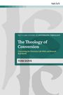 Tom Dove: The Theology of Conversion, Buch