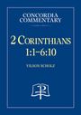Vilson Scholz: 2 Corinthians 1:1-6:10 - Concordia Commentary, Buch