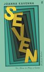 JOANNA KAVENNA, SEVEN, Or, How to Play a Game Without Rules. Bunte, schichtartige Grafik und gelbe Buchstaben.