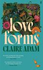 Claire Adam: Love Forms, Buch