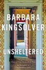 Barbara Kingsolver: Unsheltered, Buch