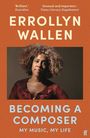 Errollyn Wallen: Becoming a Composer, Buch