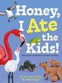 Mike Hills: Honey, I Ate the Kids, Buch