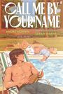 André Aciman: Call Me by Your Name: The Graphic Novel, Buch