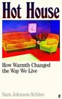 "Hot House: How Warmth Changed the Way We Live. Sam Johnson-Schlee." Bunte Retro-Wohnzimmermöbel in lebhaften Farben.