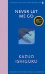 Kazuo Ishiguro: Never Let Me Go. Twentieth Anniversary Edition, Buch