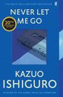 Kazuo Ishiguro: Never Let Me Go. Twentieth Anniversary Edition, Buch