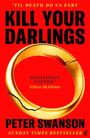 Peter Swanson: Kill Your Darlings, Buch