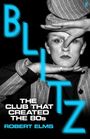 Robert Elms: Blitz, Buch