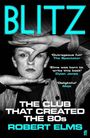 Robert Elms: Blitz, Buch